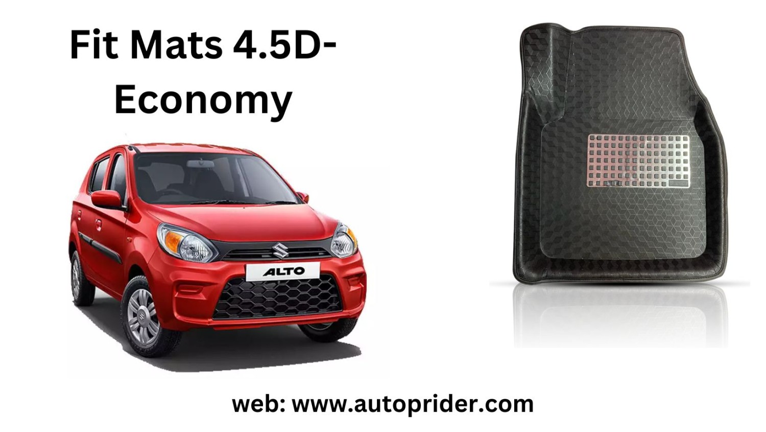 Autoprider | Fit Mats 4.5D- Economy Car Mats for Maruti Suzuki Alto 800