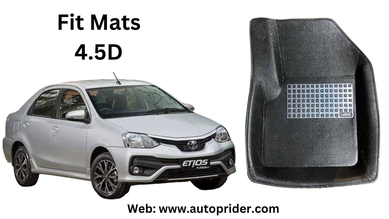 Autoprider | Fit Mats 4.5D Economy Car Mats for Toyota Etios