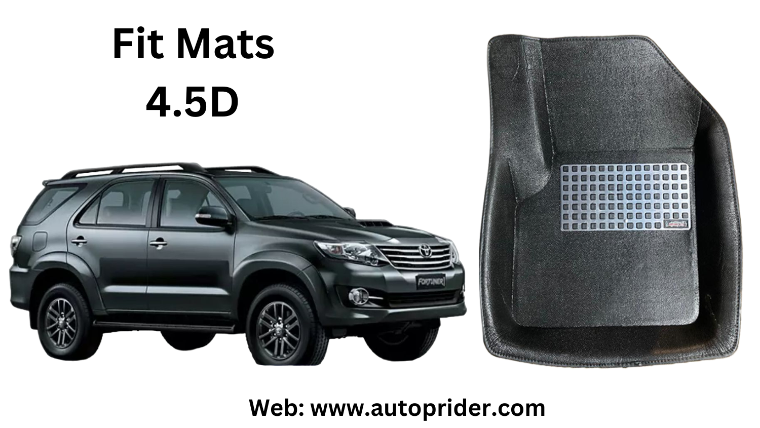 Autoprider | Fit Mats 4.5D Economy Car Mats for Toyota Fortuner