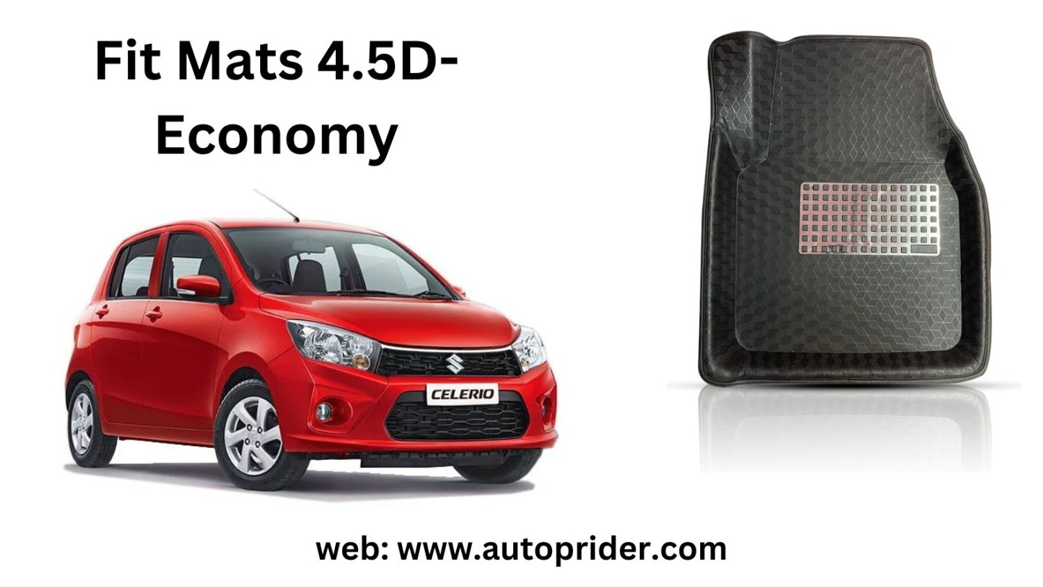 Autoprider | Fit Mats 4.5D Economy Car Mats for Maruti Suzuki Celerio